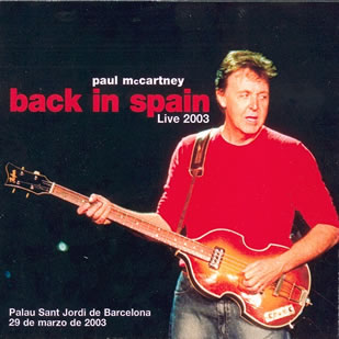 Back In Spain - Live 2003: Palau Sant Jordi (Barcelona) 29 Marzo 2003