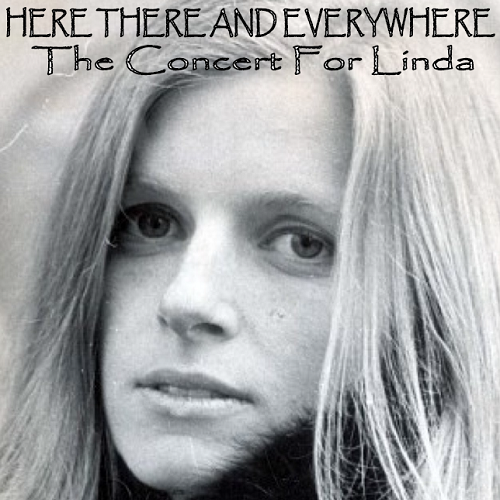 Here, There And Everywhere - The Concert For Linda (2016)