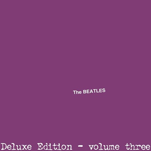 PC-135 - The Beatles (White Album) Deluxe Vol.3 (Disc 1)